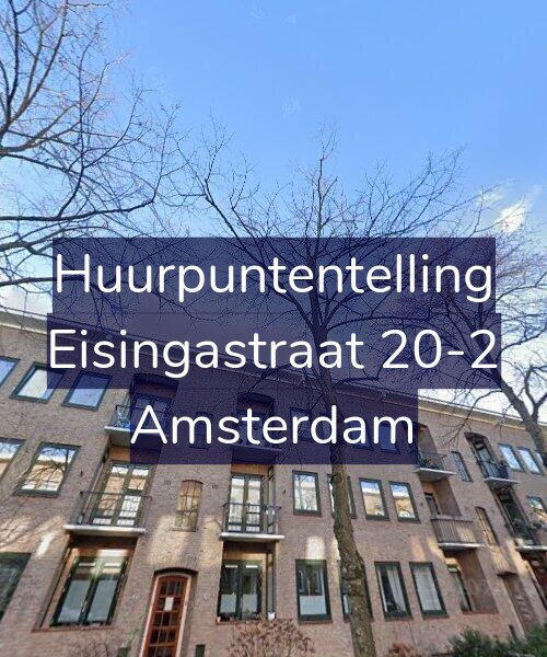 Foto gevel Huurpuntentelling voor Eisingastraat 20-2, Amsterdam