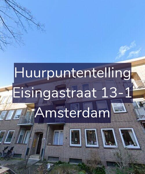 Foto gevel Huurpuntentelling voor Eisingastraat 13-1, Amsterdam