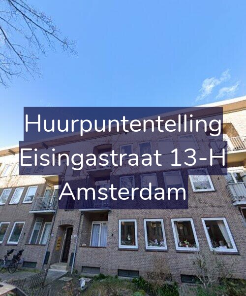 Foto gevel Huurpuntentelling voor Eisingastraat 13-H, Amsterdam