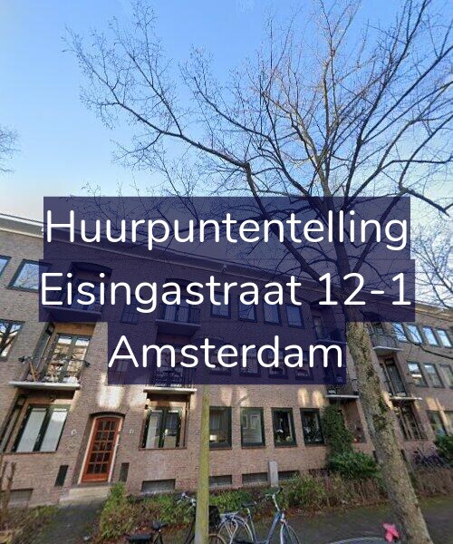 Foto gevel Huurpuntentelling voor Eisingastraat 12-1, Amsterdam