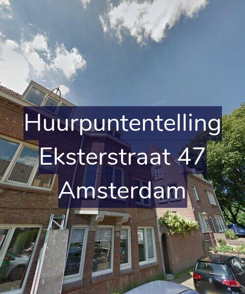 Foto gevel Huurpuntentelling voor Eksterstraat 47, Amsterdam