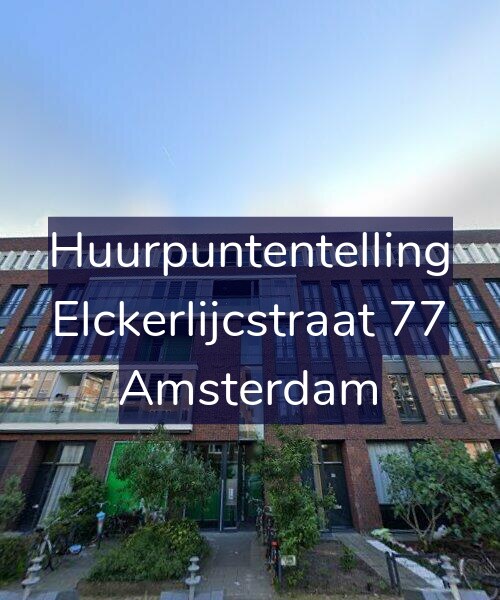 Foto gevel Huurpuntentelling voor Elckerlijcstraat 77, Amsterdam