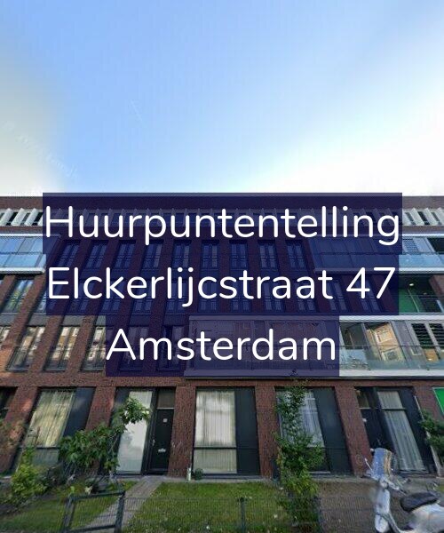 Foto gevel Huurpuntentelling voor Elckerlijcstraat 47, Amsterdam