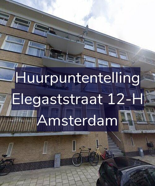 Foto gevel Huurpuntentelling voor Elegaststraat 12-H, Amsterdam
