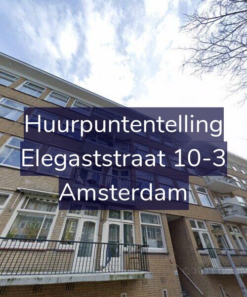 Foto gevel Huurpuntentelling voor Elegaststraat 10-3, Amsterdam