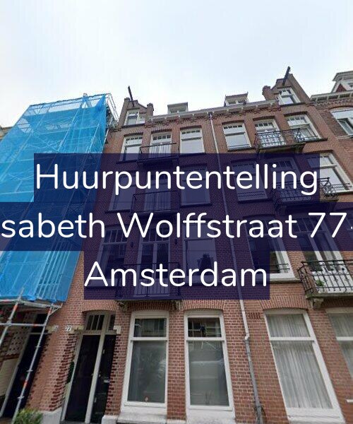 Foto gevel Huurpuntentelling voor Elisabeth Wolffstraat 77-H, Amsterdam