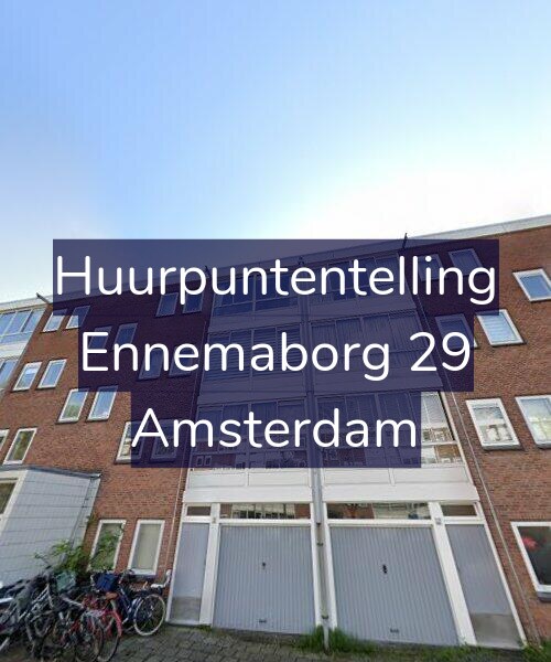 Foto gevel Huurpuntentelling voor Ennemaborg 29, Amsterdam