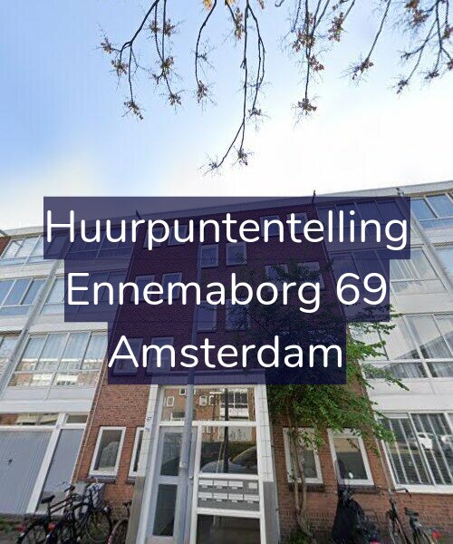 Foto gevel Huurpuntentelling voor Ennemaborg 69, Amsterdam