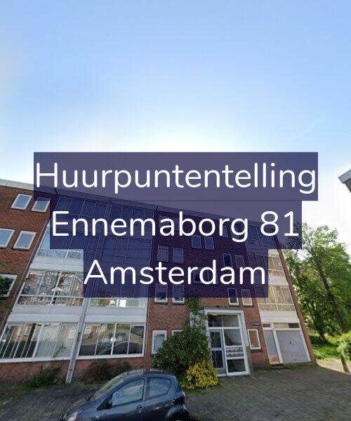 Foto gevel Huurpuntentelling voor Ennemaborg 81, Amsterdam