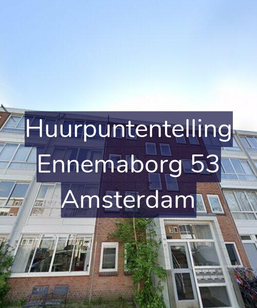 Foto gevel Huurpuntentelling voor Ennemaborg 53, Amsterdam