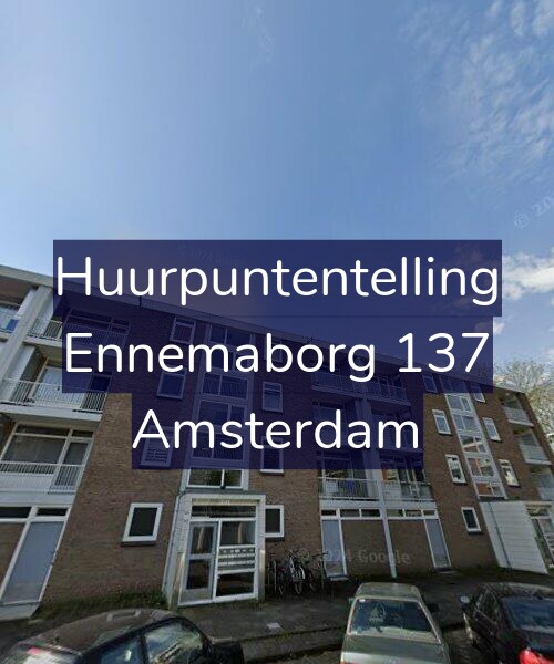 Foto gevel Huurpuntentelling voor Ennemaborg 137, Amsterdam