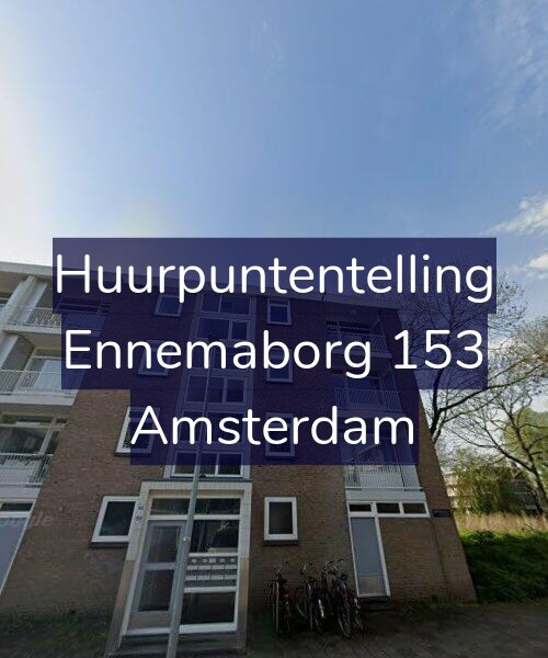 Foto gevel Huurpuntentelling voor Ennemaborg 153, Amsterdam