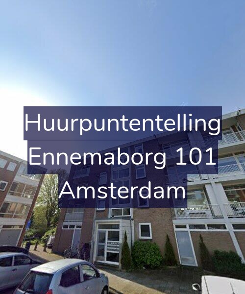 Foto gevel Huurpuntentelling voor Ennemaborg 101, Amsterdam