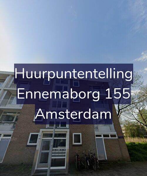 Foto gevel Huurpuntentelling voor Ennemaborg 155, Amsterdam
