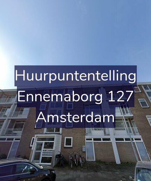 Foto gevel Huurpuntentelling voor Ennemaborg 127, Amsterdam