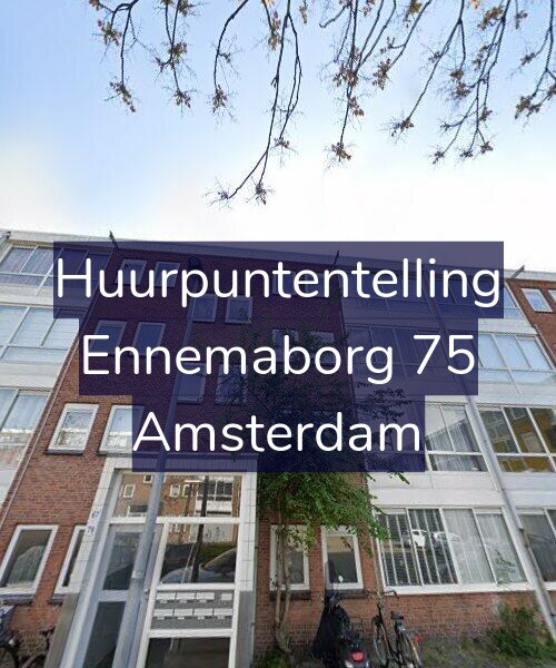 Foto gevel Huurpuntentelling voor Ennemaborg 75, Amsterdam