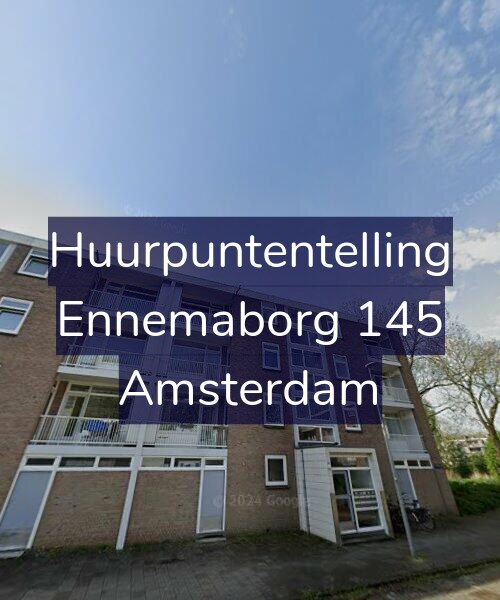 Foto gevel Huurpuntentelling voor Ennemaborg 145, Amsterdam
