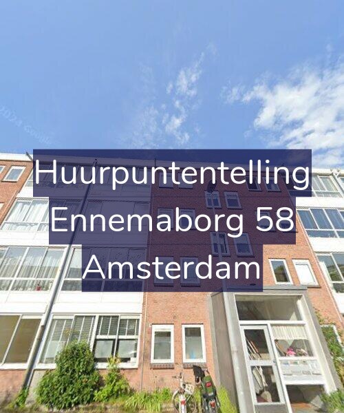 Foto gevel Huurpuntentelling voor Ennemaborg 58, Amsterdam