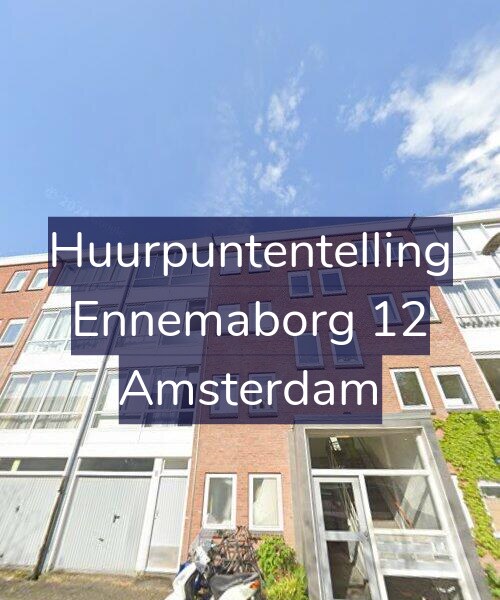 Foto gevel Huurpuntentelling voor Ennemaborg 12, Amsterdam