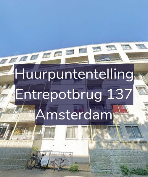 Foto gevel Huurpuntentelling voor Entrepotbrug 137, Amsterdam