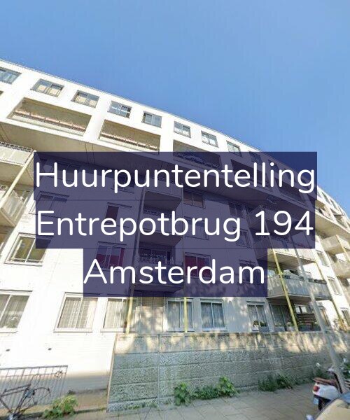 Foto gevel Huurpuntentelling voor Entrepotbrug 194, Amsterdam