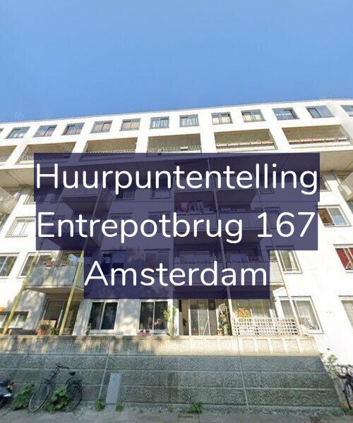 Foto gevel Huurpuntentelling voor Entrepotbrug 167, Amsterdam
