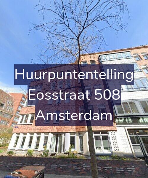 Foto gevel Huurpuntentelling voor Eosstraat 508, Amsterdam