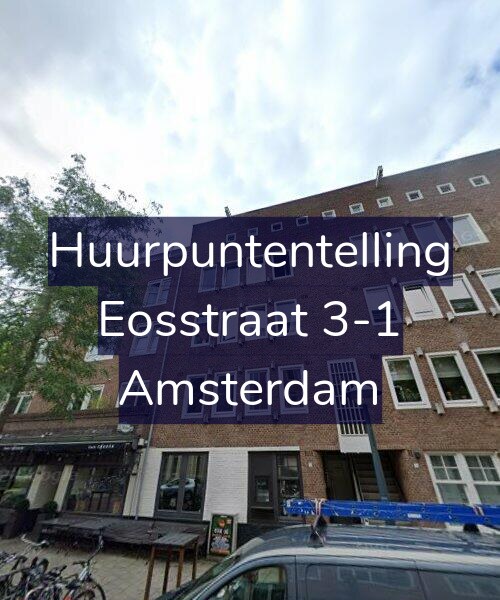 Foto gevel Huurpuntentelling voor Eosstraat 3-1, Amsterdam