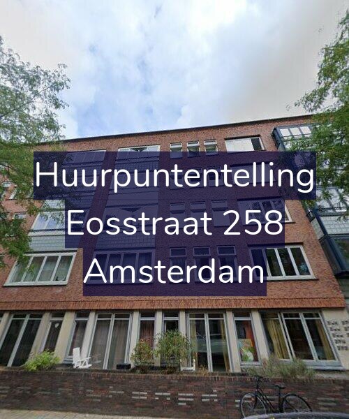 Foto gevel Huurpuntentelling voor Eosstraat 258, Amsterdam