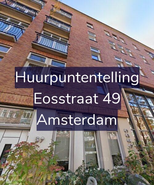 Foto gevel Huurpuntentelling voor Eosstraat 49, Amsterdam