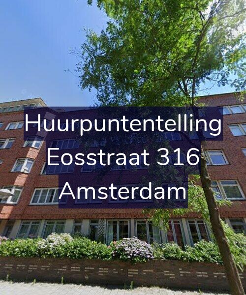 Foto gevel Huurpuntentelling voor Eosstraat 316, Amsterdam