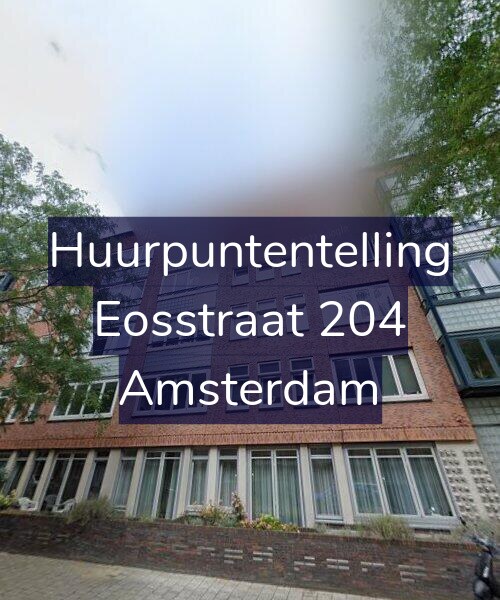 Foto gevel Huurpuntentelling voor Eosstraat 204, Amsterdam