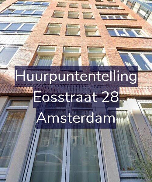 Foto gevel Huurpuntentelling voor Eosstraat 28, Amsterdam