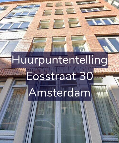 Foto gevel Huurpuntentelling voor Eosstraat 30, Amsterdam