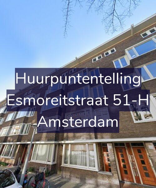 Foto gevel Huurpuntentelling voor Esmoreitstraat 51-H, Amsterdam