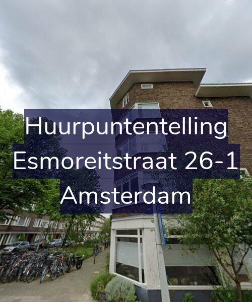 Foto gevel Huurpuntentelling voor Esmoreitstraat 26-1, Amsterdam
