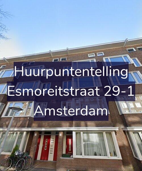 Foto gevel Huurpuntentelling voor Esmoreitstraat 29-1, Amsterdam