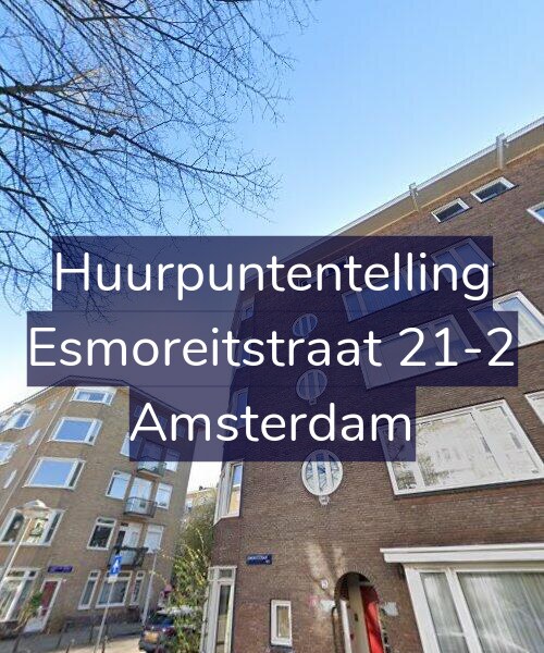 Foto gevel Huurpuntentelling voor Esmoreitstraat 21-2, Amsterdam