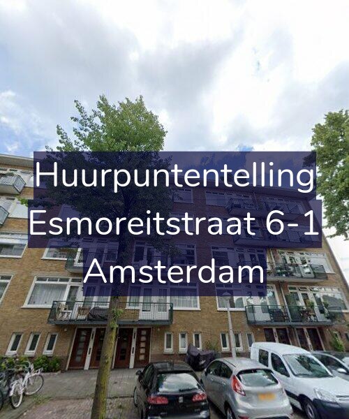 Foto gevel Huurpuntentelling voor Esmoreitstraat 6-1, Amsterdam