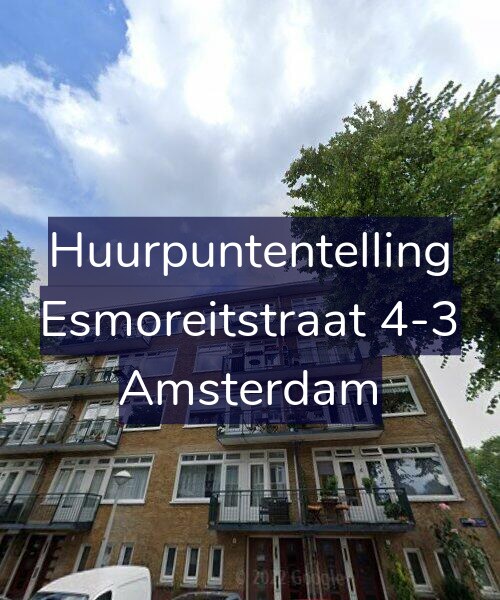 Foto gevel Huurpuntentelling voor Esmoreitstraat 4-3, Amsterdam