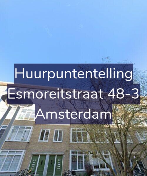 Foto gevel Huurpuntentelling voor Esmoreitstraat 48-3, Amsterdam