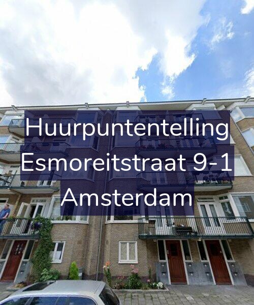Foto gevel Huurpuntentelling voor Esmoreitstraat 9-1, Amsterdam