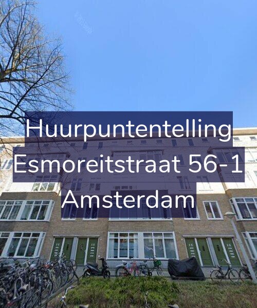 Foto gevel Huurpuntentelling voor Esmoreitstraat 56-1, Amsterdam