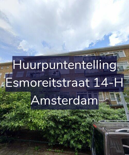 Foto gevel Huurpuntentelling voor Esmoreitstraat 14-H, Amsterdam