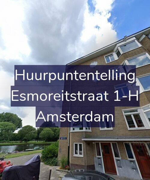 Foto gevel Huurpuntentelling voor Esmoreitstraat 1-H, Amsterdam