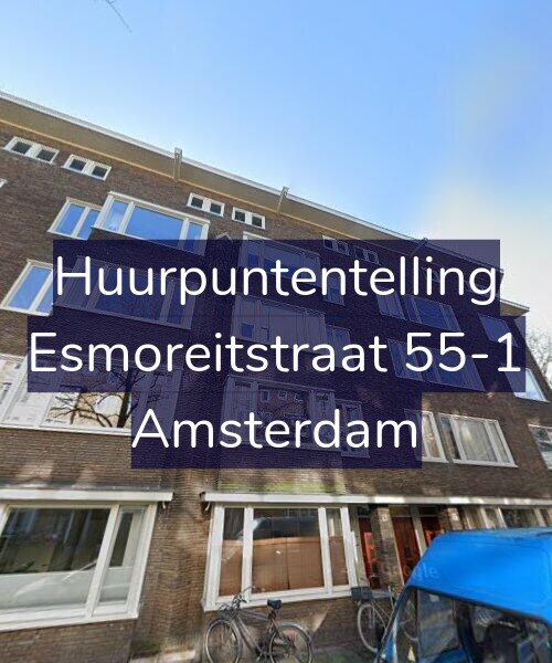 Foto gevel Huurpuntentelling voor Esmoreitstraat 55-1, Amsterdam