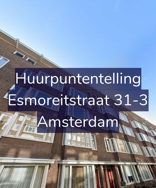 Foto gevel Huurpuntentelling voor Esmoreitstraat 31-3, Amsterdam