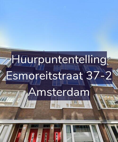 Foto gevel Huurpuntentelling voor Esmoreitstraat 37-2, Amsterdam