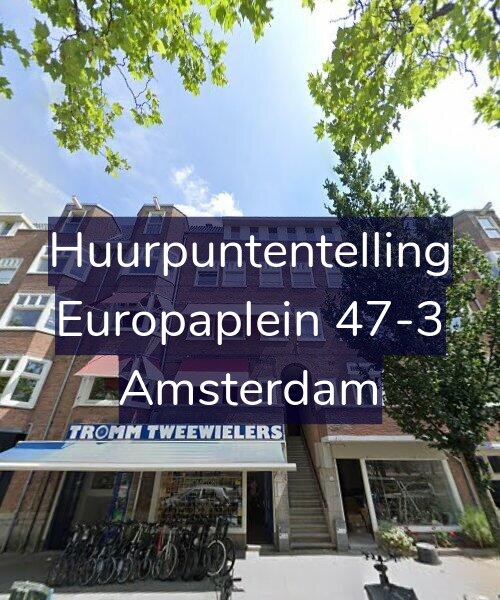 Foto gevel Huurpuntentelling voor Europaplein 47-3, Amsterdam
