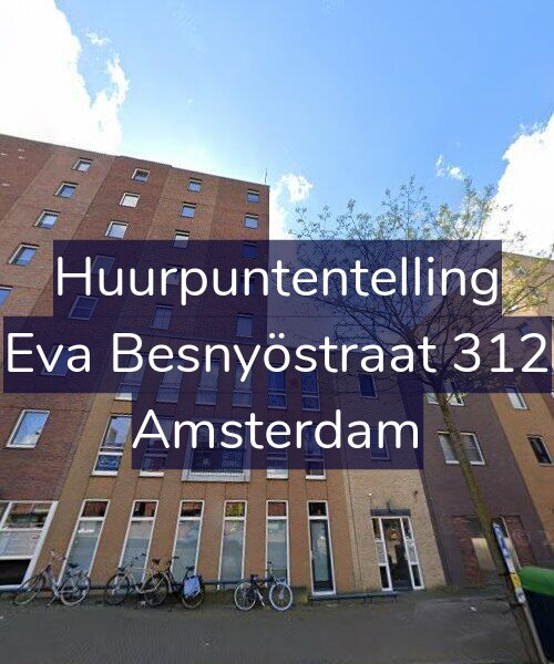 Foto gevel Huurpuntentelling voor Eva Besnyöstraat 312, Amsterdam